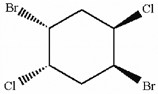 A six-carbon ring, with a Cl atom bonded to the first carbon with a wedge and to the fourth (clockwise) carbon with a dash and a Br atom bonded to the second carbon with a wedge and to the fifth carbon with a dash.